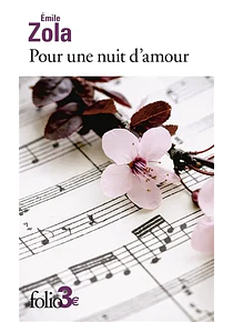 Pour une nuit d'amour, de Emile Zola