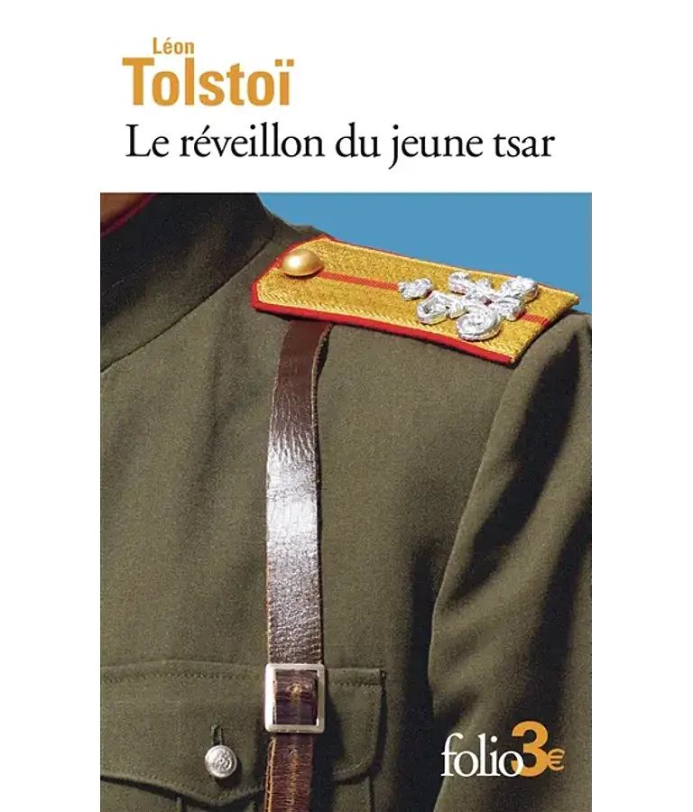 Le réveillon du jeune tsar et autres contes, de Léon Tolstoï