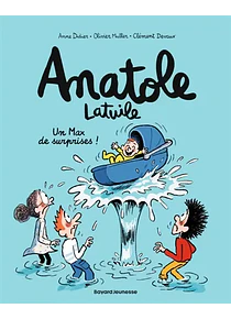 Anatole Latuile - Un max de surprises !