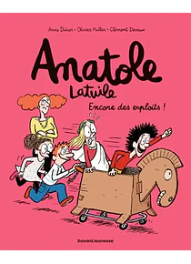 Anatole Latuile - Encore des exploits !