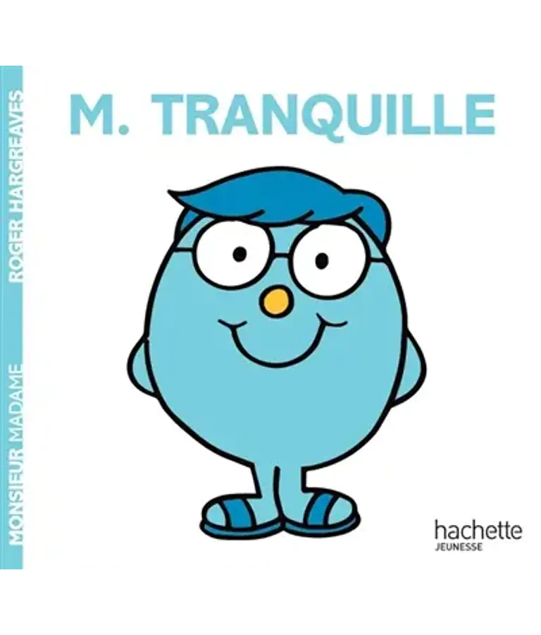 Les Monsieur Madame - Monsieur Tranquille