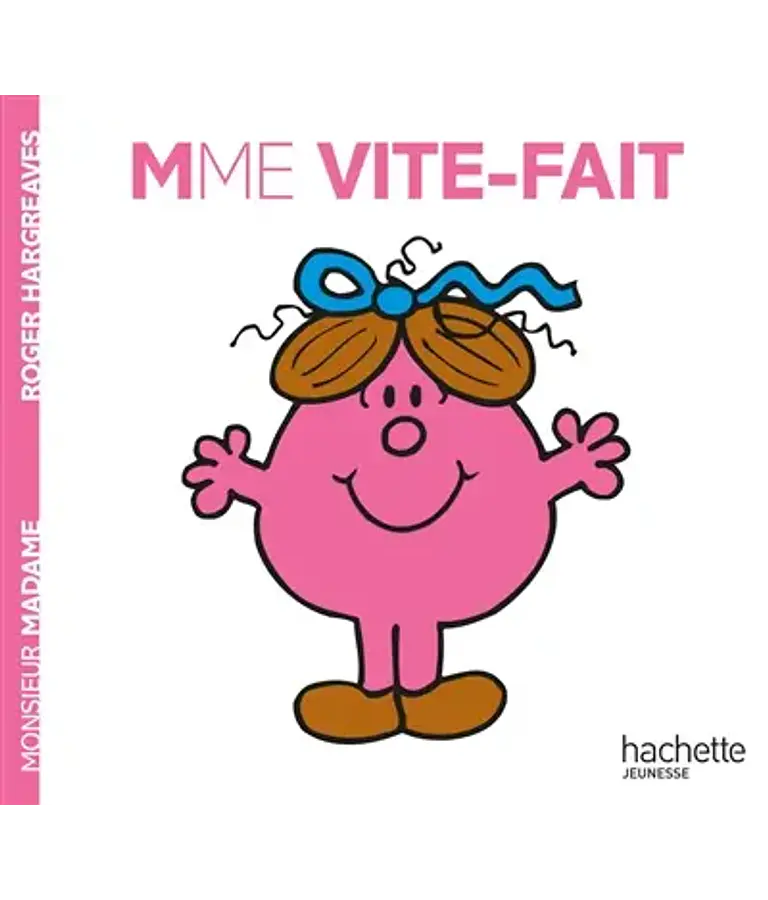 Les Monsieur Madame - Madame Vite-fait