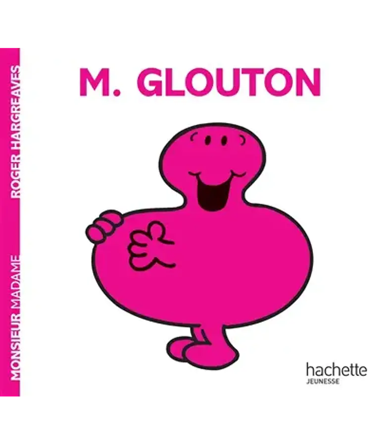 Les Monsieur Madame - Monsieur Glouton