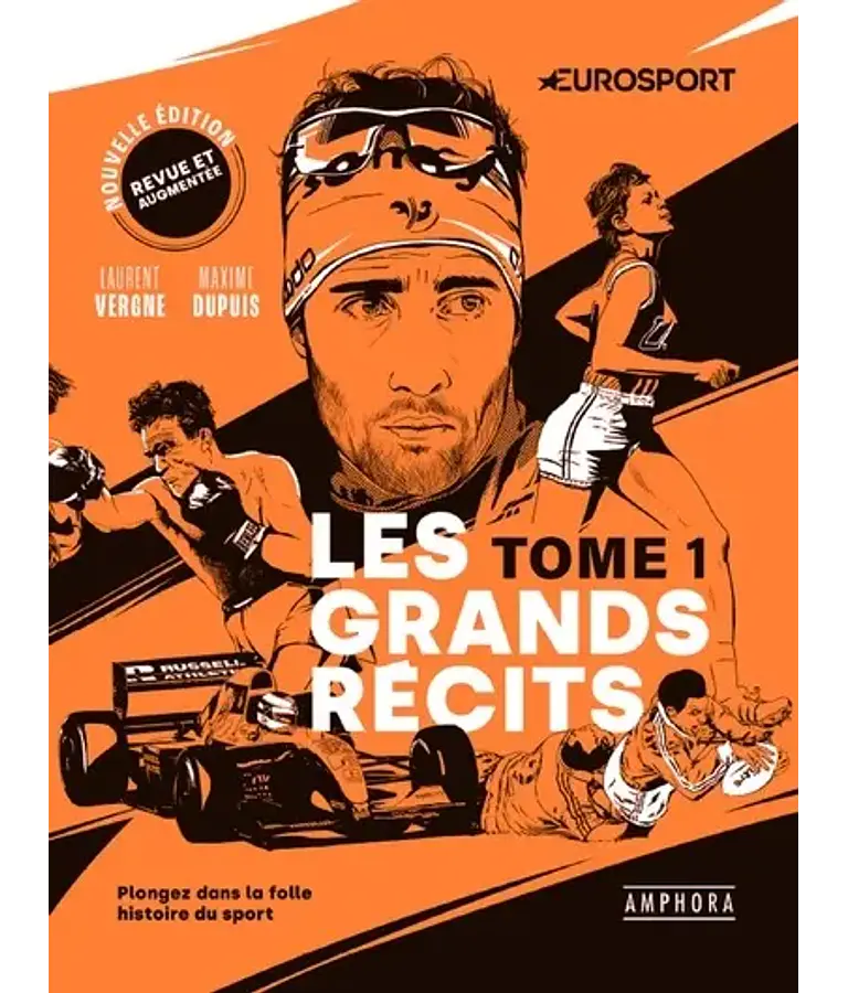 Les grands récits - Plongez dans la folle histoire du sport