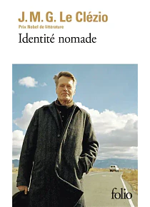 Identité nomade, de J.M.G. Le Clézio