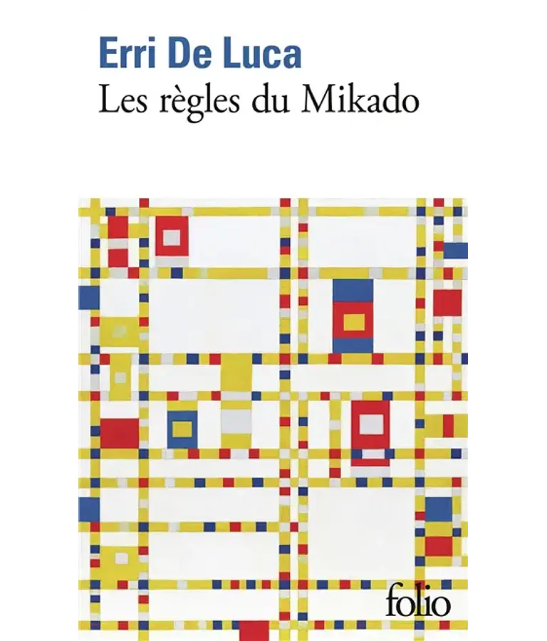 Les règles du Mikado, de Erri De Luca