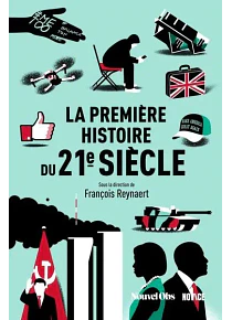 La première histoire du 21e siècle