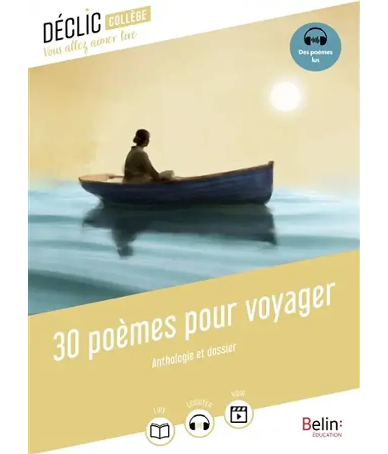 30 poèmes pour voyager - Anthologie et dossier