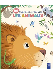 Les animaux - 101 questions et réponses