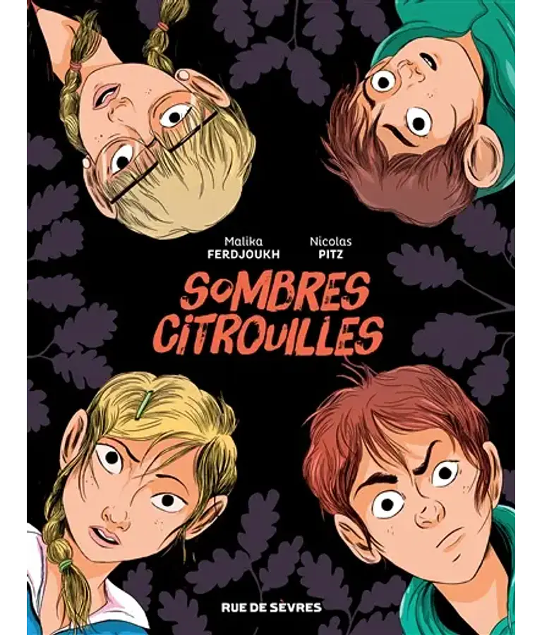 Sombres citrouilles, de Malika Ferdjoukh