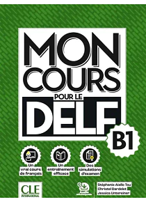Mon cours pour le DELF - B1