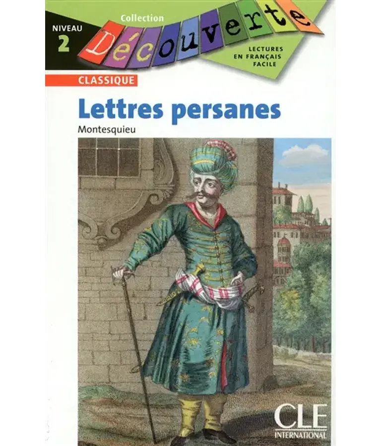 Découverte - Lettres persanes, de Montesquieu - Français facile - Niveau 2