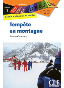 Découverte - Tempête en montagne, de Giovanna Tempesta - Français facile - Niveau 1