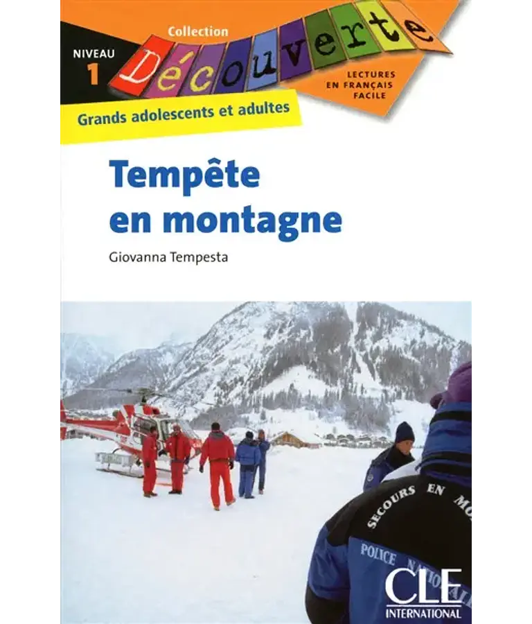 Découverte - Tempête en montagne, de Giovanna Tempesta - Français facile - Niveau 1