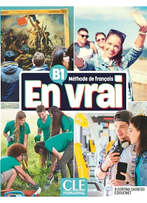 En vrai - Livre de l'élève - B1