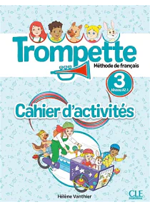Trompette 3 - Cahier d'activités - A2.1