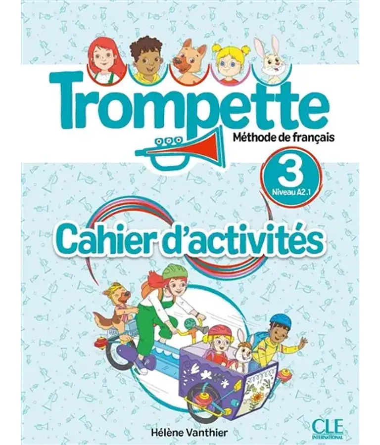 Trompette 3 - Cahier d'activités - A2.1
