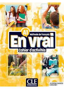 En vrai - Cahier d'activités - A1