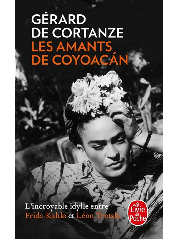 Les amants de Coyoacan, de Gérard de Cortanze