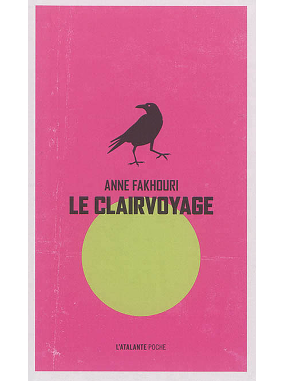 Le clairvoyage, de Anne Fakhouri