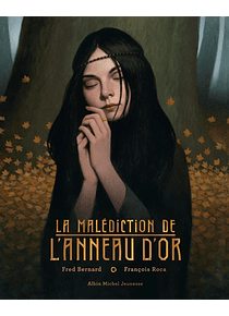 La malédiction de l'anneau d'or. de Frédéric Bernard