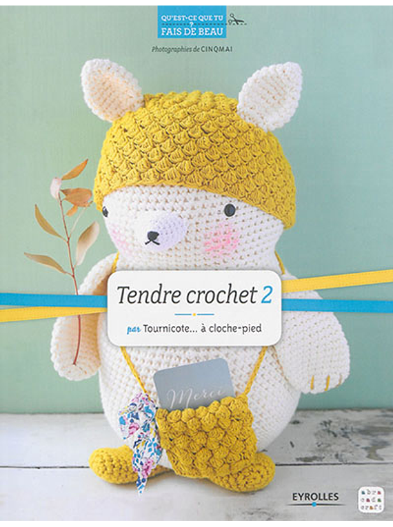 Tendre crochet, de Sandrine Deveze