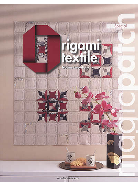 Origami textile, de Nadine Leroy-Bohy