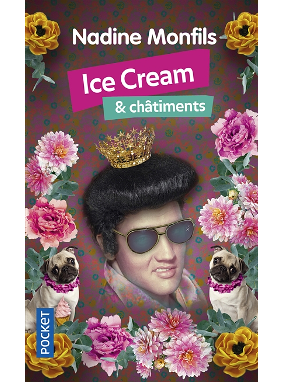 Ice cream & châtiments, de Nadine Monfils