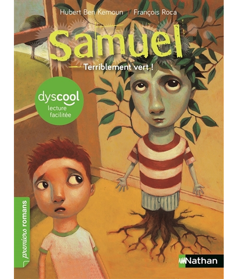 Samuel : terriblement vert !, de Hubert Ben Kemoun et François Roca