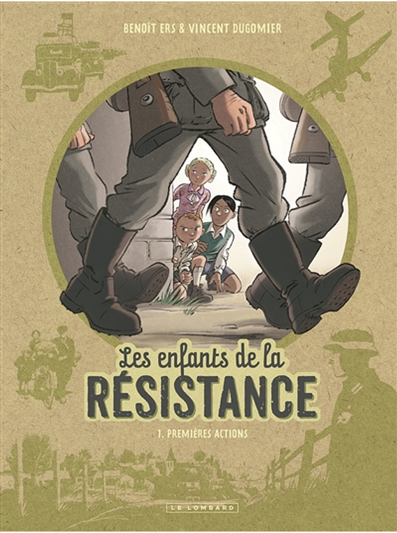 Les enfants de la Résistance 1 - Premières actions, de Dugomier et Ers