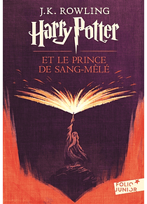 Harry Potter 6 - Le prince de Sang-Mêlé, de J.K. Rowling 