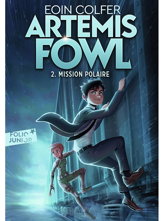 Artemis Fowl 2 - Mission polaire, de Eoin Colfer