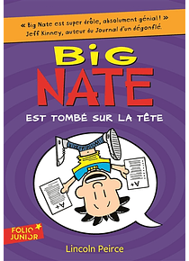 Big Nate est tombé sur la tête, de Lincoln Peirce