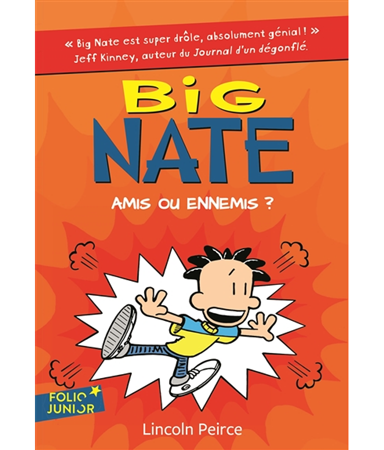 Big Nate - Amis ou ennemis ? de Lincoln Peirce