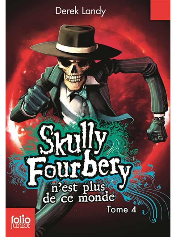 Skully Fourbery n'est plus de ce monde, de Derek Landy