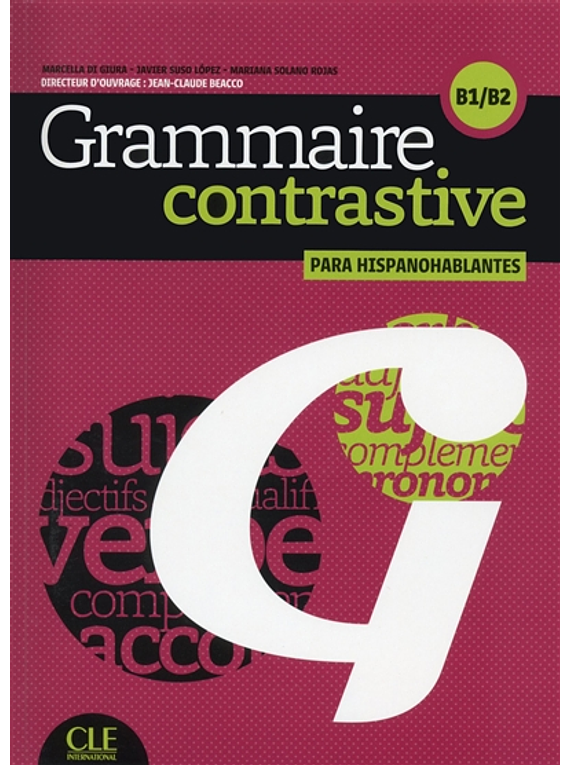 Grammaire contrastive para hispanohablantes - Niveau B1/B2