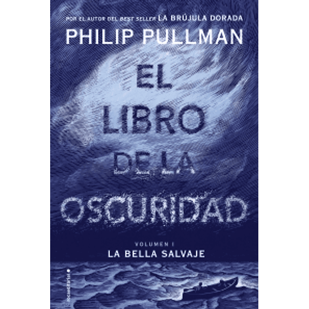 El libro de la oscuridad (La bella salvaje 1), Philip Pullman 2