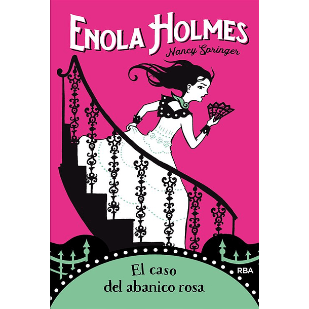 Enola Holmes 4 (Tapa dura). El caso del abanico rosa 