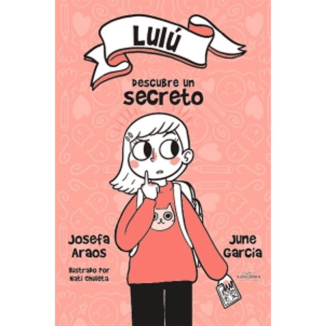  Lulú descubre un secreto - June García Ardiles & Josefa Araos     
