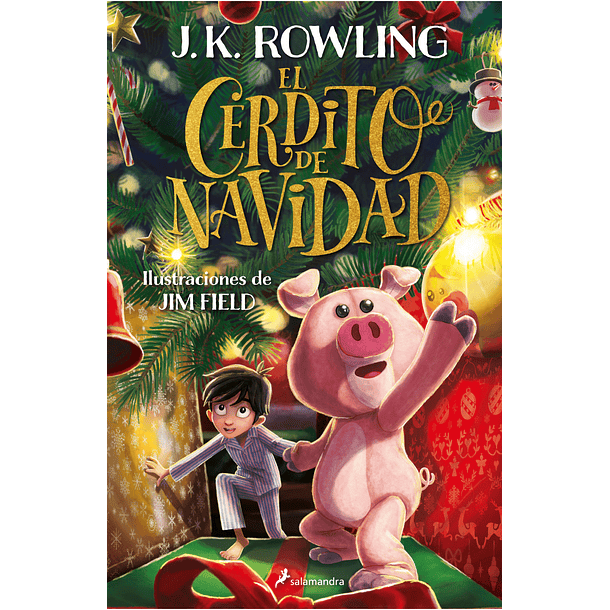 El cerdito de Navidad - J. K. Rowling & Jim Field  1