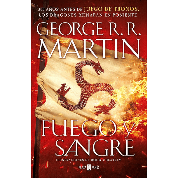 Fuego y sangre, George R. R. Martin 1