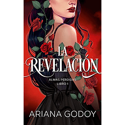 La revelación. Almas perdidas. Libro I, Ariana Godoy