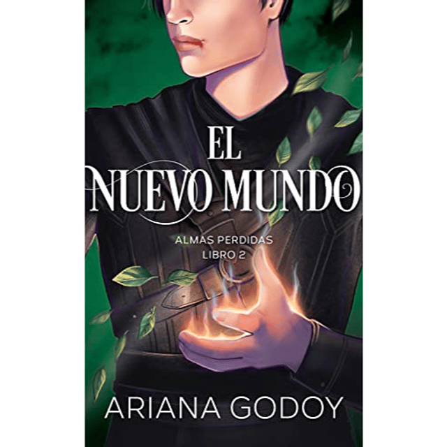 El nuevo mundo (Almas perdidas 2), Ariana Godoy