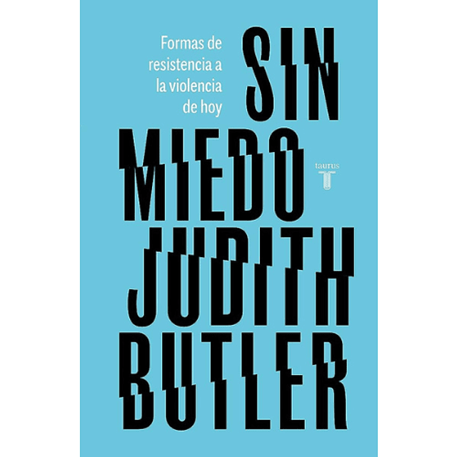 Sin miedo - Judith Butler - Taurus
