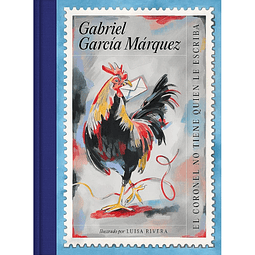 El coronel no tiene quien le escriba (edición ilustrada), Gabriel García Márquez