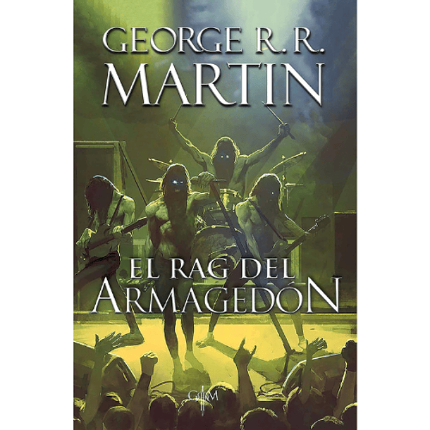 El rag del armagedón, George R. R. Martin 2