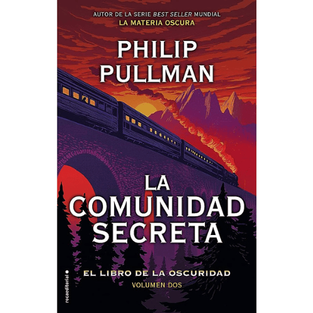 La comunidad secreta (El libro de la oscuridad 2) - Philip Pullman 