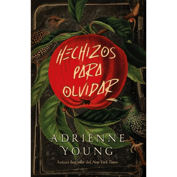 Hechizos para olvidar, Adrienne Young