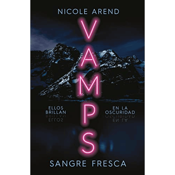Vamps Sangre fresca, Nicole Arend