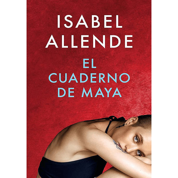 El Cuaderno de Maya (Debolsillo), Isabel Allende